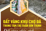 Bán đất chợ đá quý TT Sơn Thịnh - Văn Chấn - Yên Bái