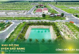 Đất nền, phân lô dự án, khu đô thị Lai Uyên Bàu Bàng, giá tốt đầu tư